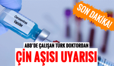 ABD’de çalışan Türk doktordan ‘Çin aşısı’ uyarısı