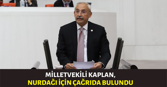 CHP’li Kaplan: Gaziantep milletvekillerini göreve davet ediyorum